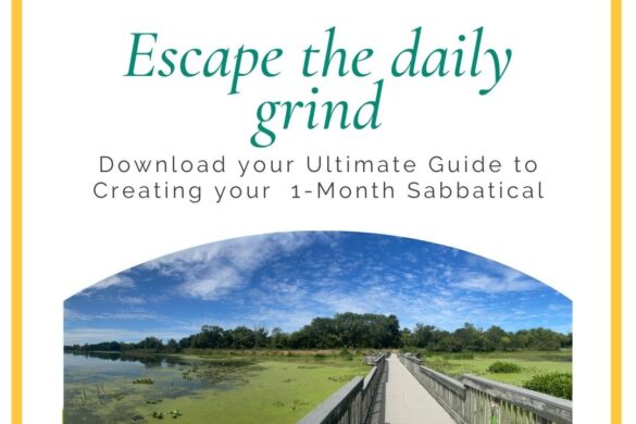 Free guide to a 1 month sabbatical