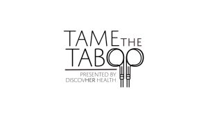 Tame the taboo